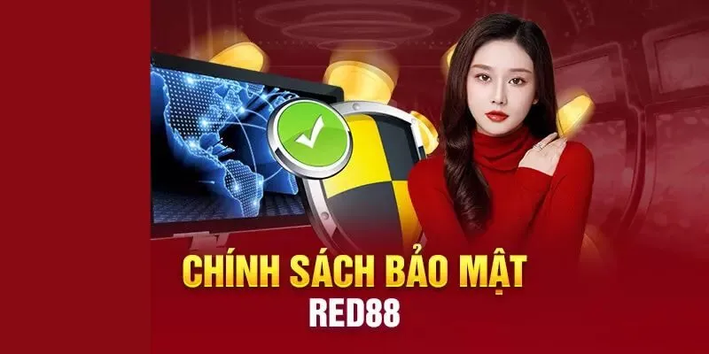 Giới thiệu chính sách bảo mật Red88