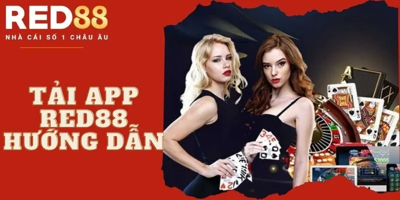 Hướng dẫn tải app RED88 trên iOS, Android đơn giản